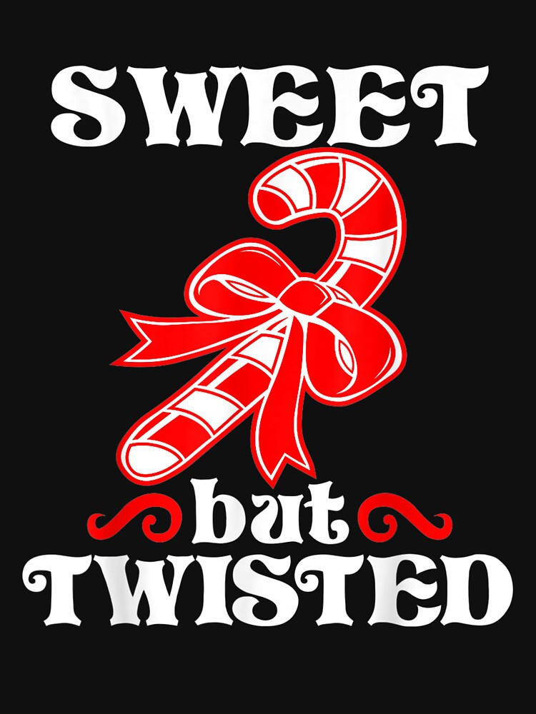 Candy Cane Sweet But Twisted Funny Christmas by KimberDeer
