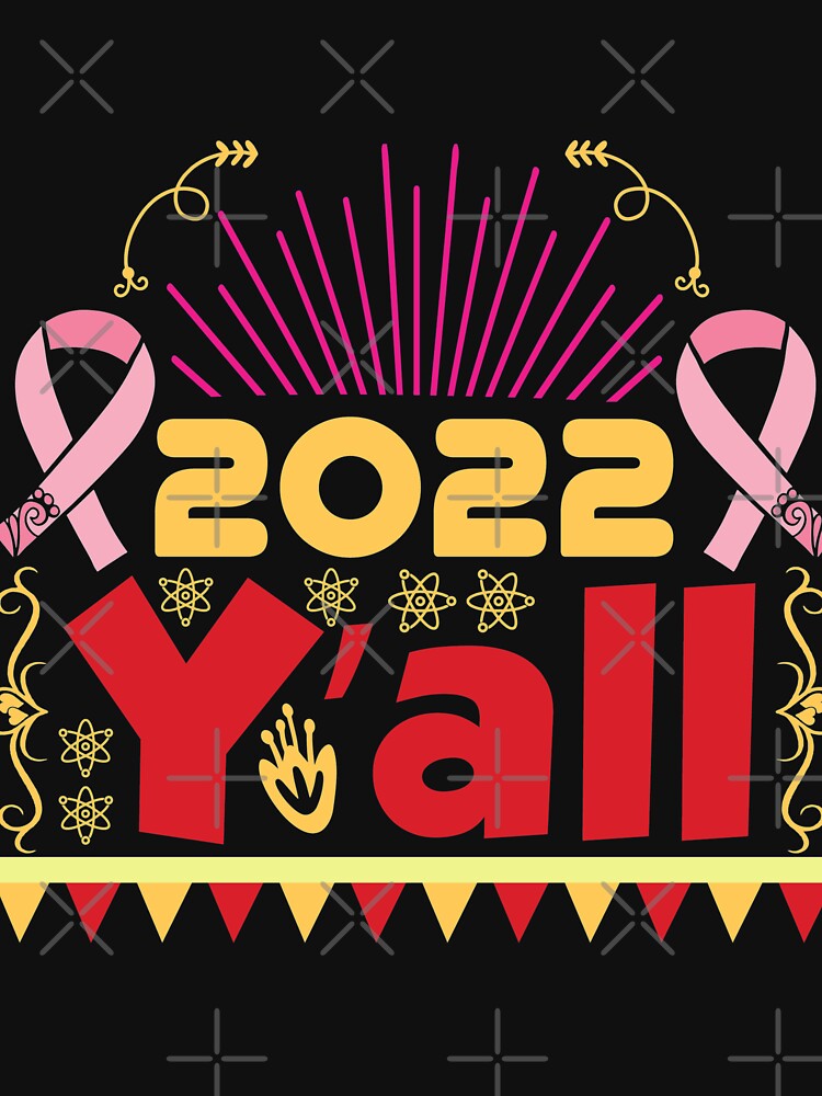 2022 Happy New Year Y'all by BhavyaBathla