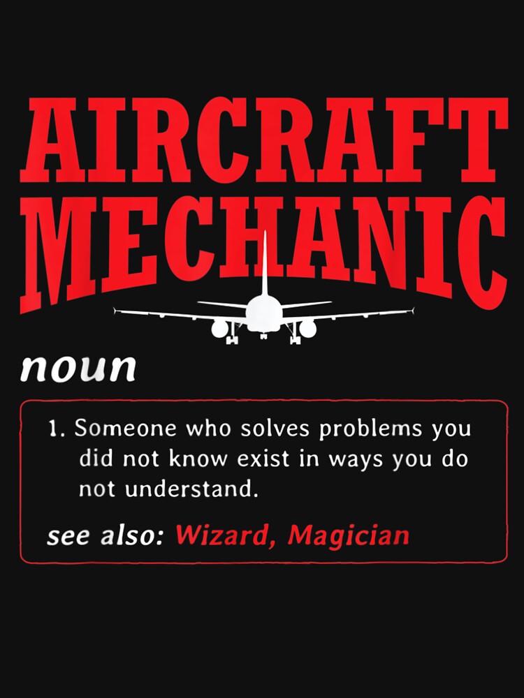 Aircraft Mechanic Definition Airplane Aircraft Mechanic by JaySantos2022