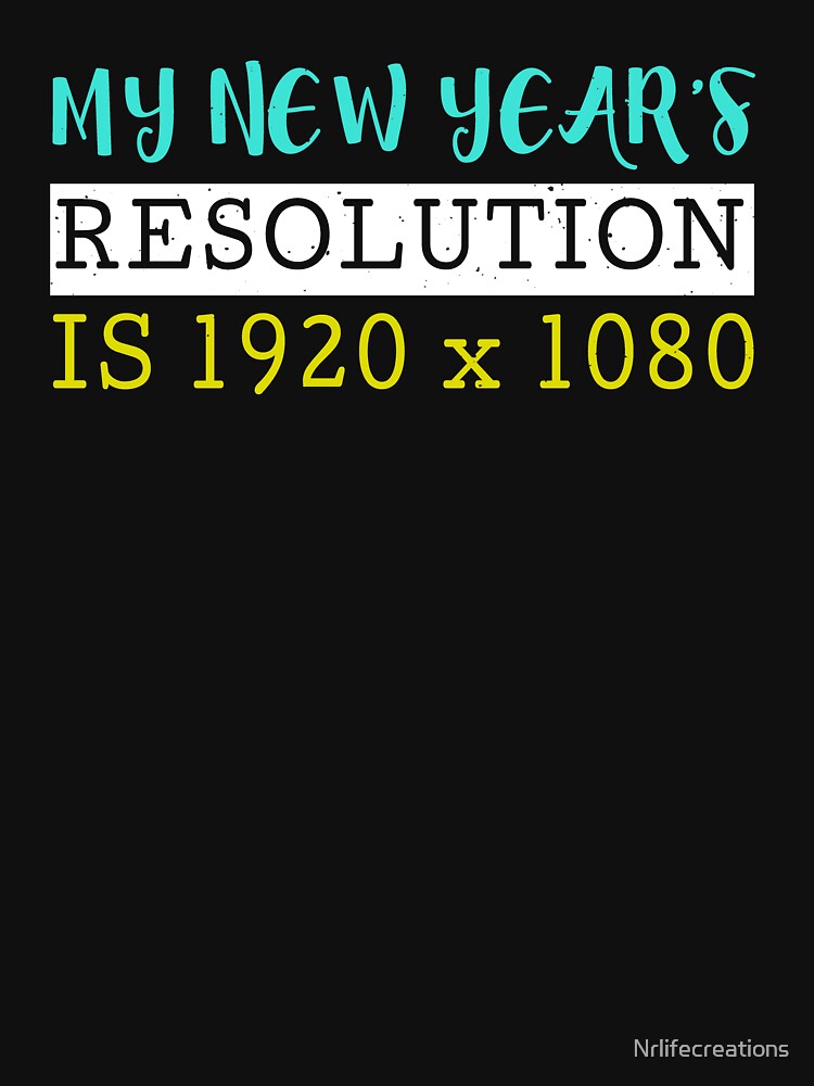 My New Years Resolution Shirt, 2020 Shirt, Funny New Year Shirt, January 1st Shirt by Nrlifecreations