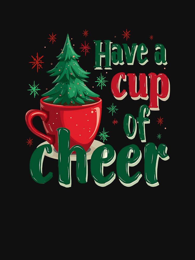 Have a cup of cheer by marfanna