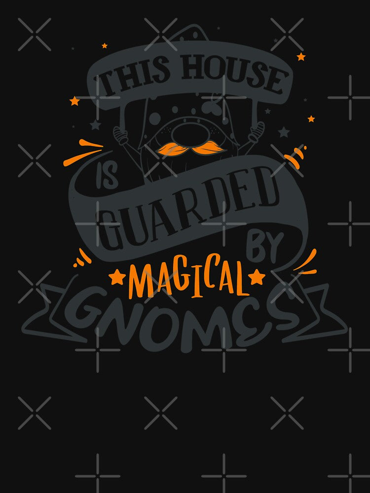 This House is Guarded By Magical Gnomes by FOX1999-Design