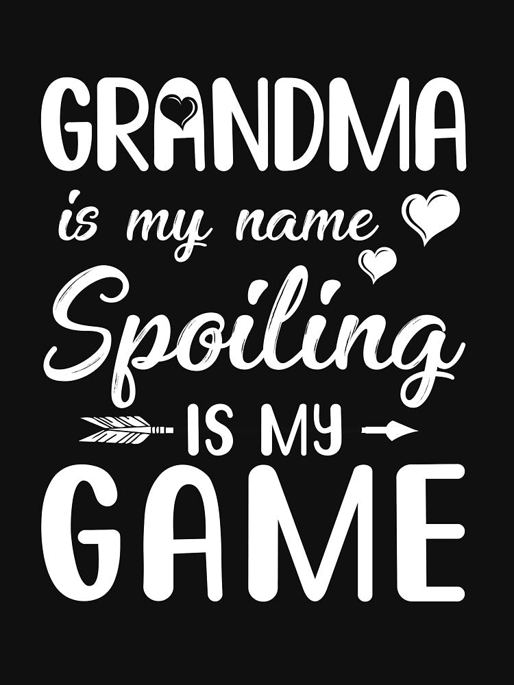 Grandma Is My Name Spoiling Is My Game Funny Mothers Day by cadieuxart