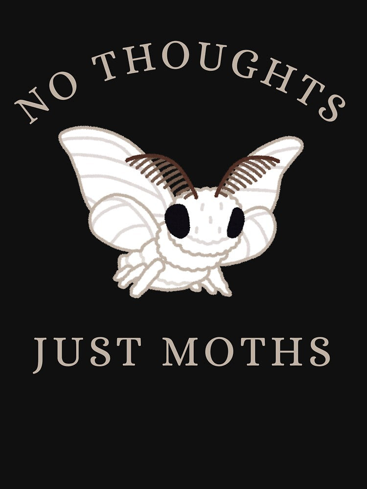 No Thoughts Just Moths – Funny Moth Lover Graphic by halesyeahhh