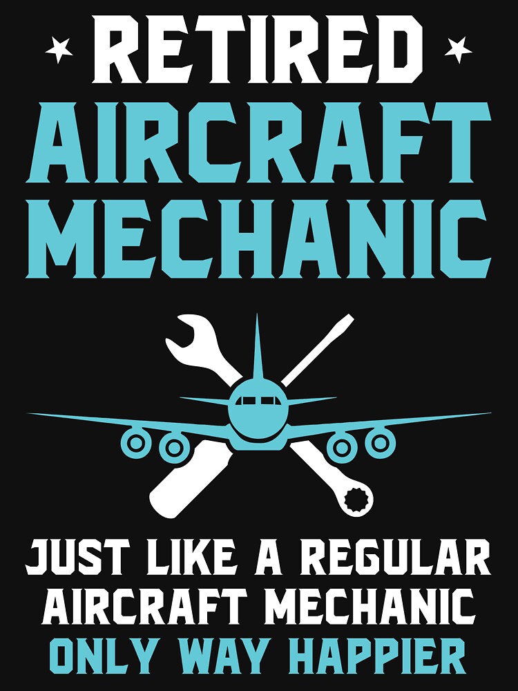 Retired Aircraft Mechanic Not My Problem Anymore Retirement: Funny Aviation Mechanic Gift by Adexyl