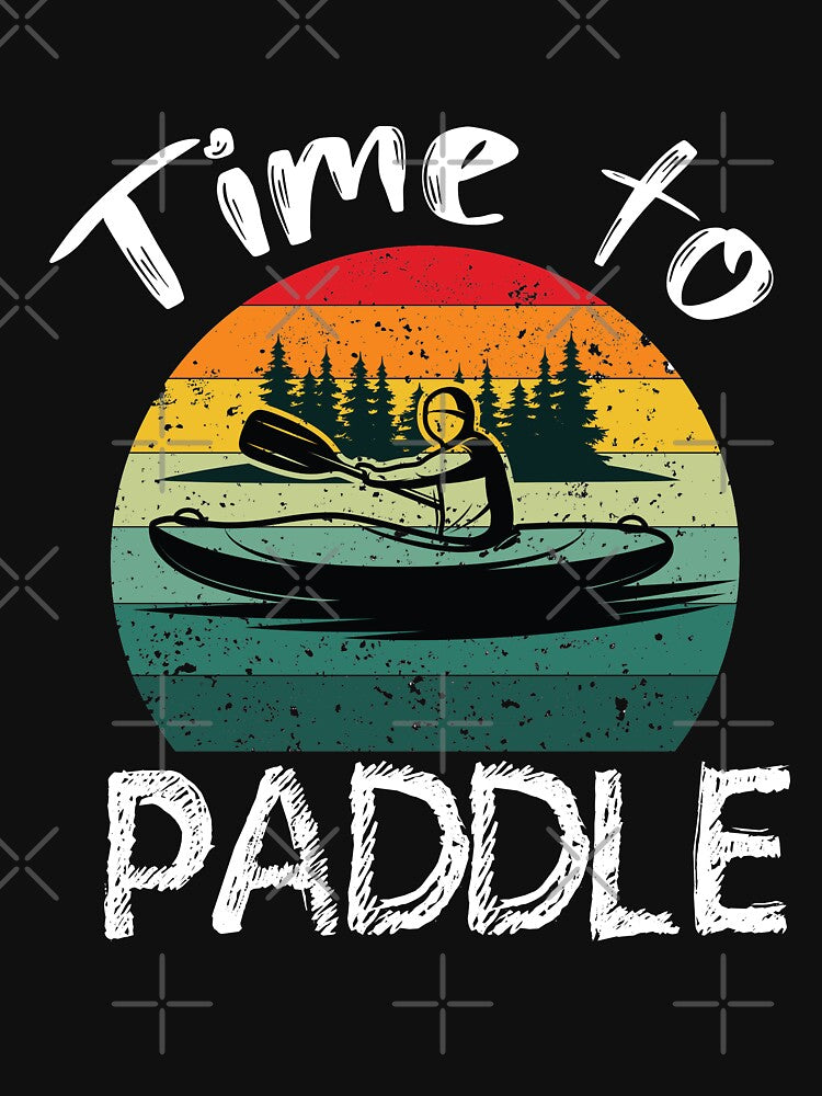 Time to paddle - I love Kayaking - Kayaking by Hannah  Pillic