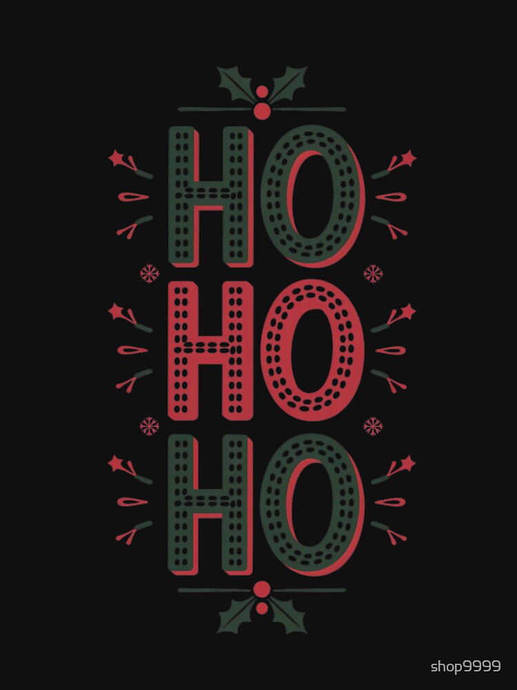 Ho Ho Ho Cheer by Shop9999