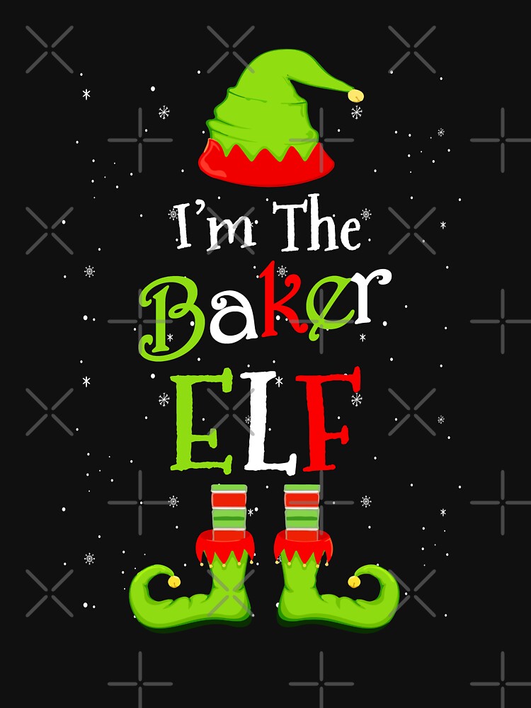 I'm The Baker Elf Family Matching Funny Christmas Group Gift by CreativeGift