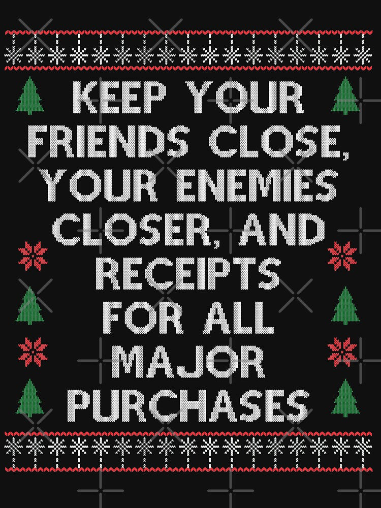 Keep your friends close Christmas Movie Quote Funny by Sunnyhova