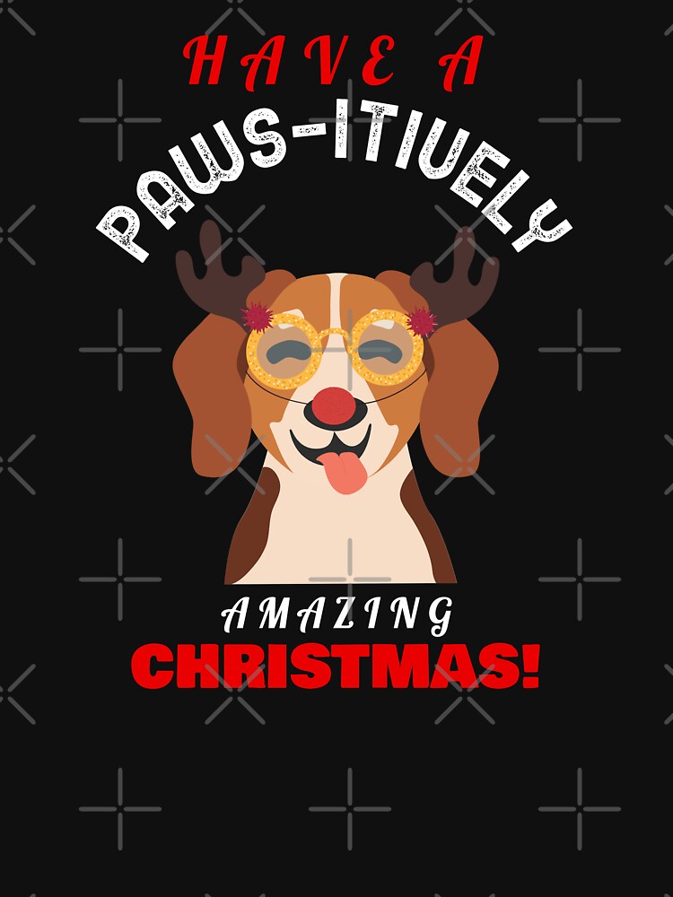Have a paws-itively amazing Christmas by Happy-PrintZ