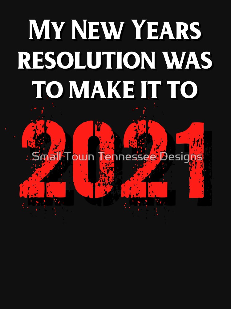 Funny 2021 design by Tim Dunaway