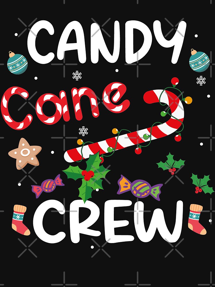 Candy Cane Crew Funny Christmas Candy Lover Xmas Gifts by Tatus Brinal
