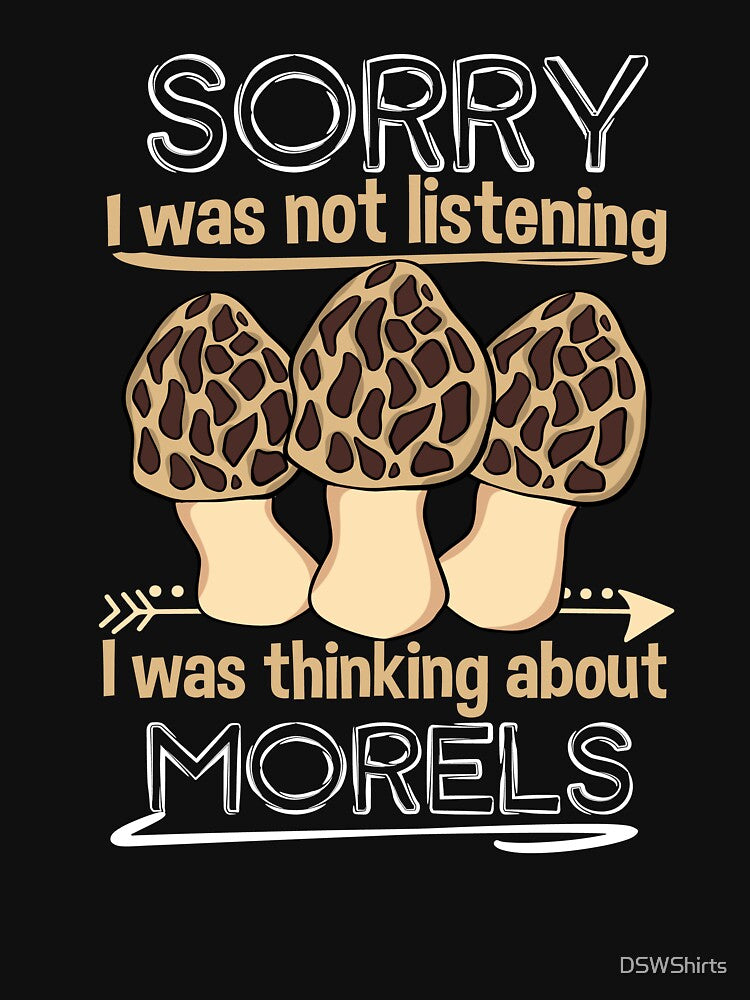 Morel Mushroom Hunter Gift Fugi Foraging Mushrooms by DSWShirts