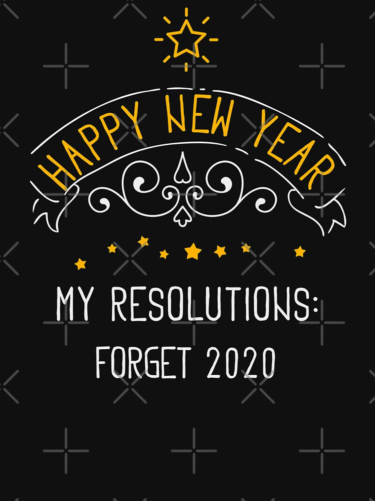 New Years 2021 Funny Resolution Forget 2020 by ForFunDesigns