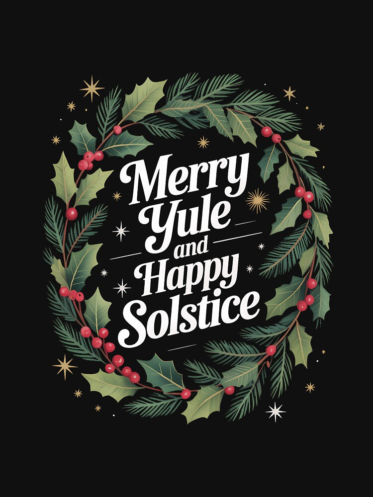 Merry Yule and Happy Solstice Festive Pagan Winter Holiday by VENOM0RIOT