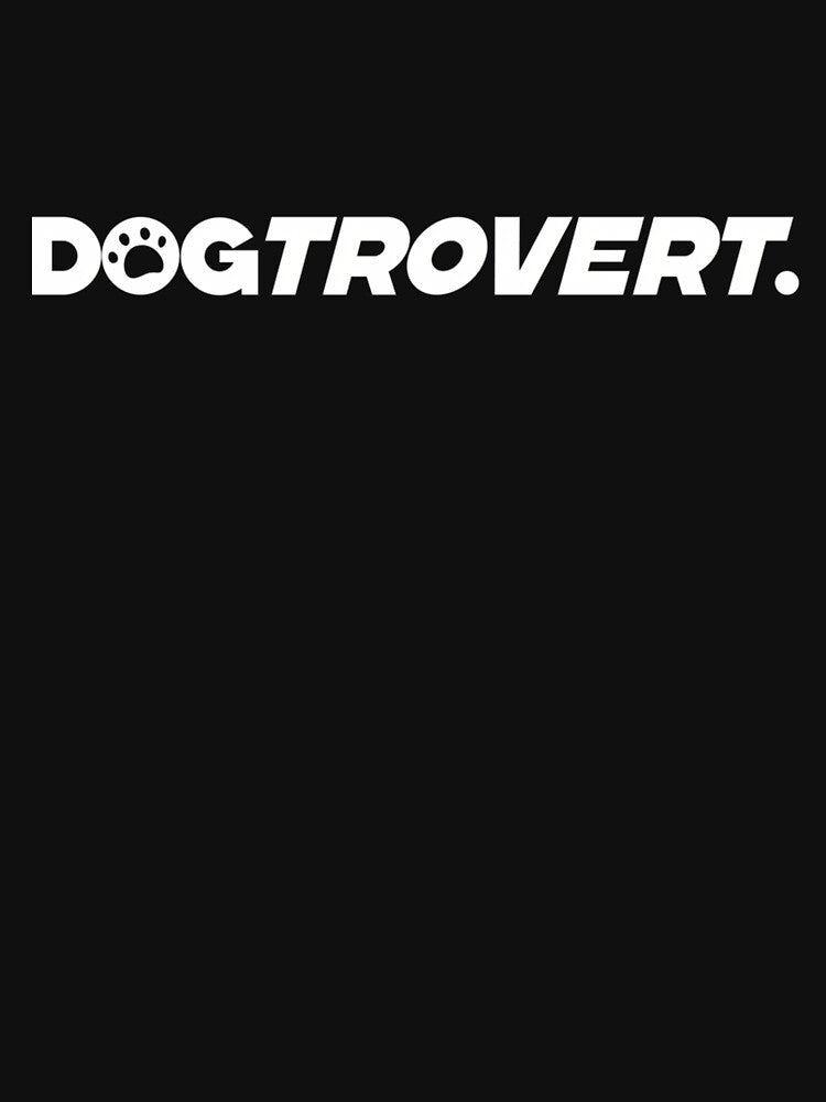 Dogtrovert - The Introverted Dog Owner by HUBERitC-oCYCN