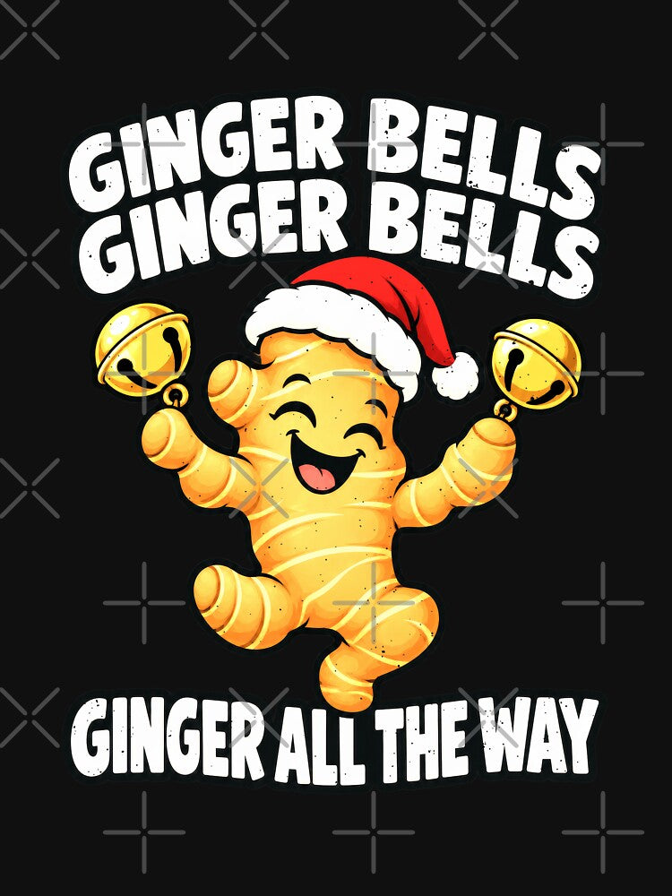 Funny Ginger Bells Ginger All Way Art by elderberry