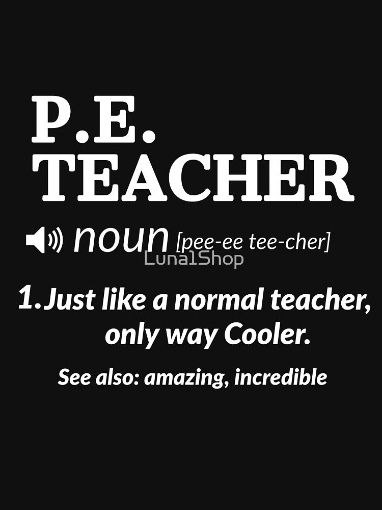 PE Teacher Definition Gift by Luna1Shop
