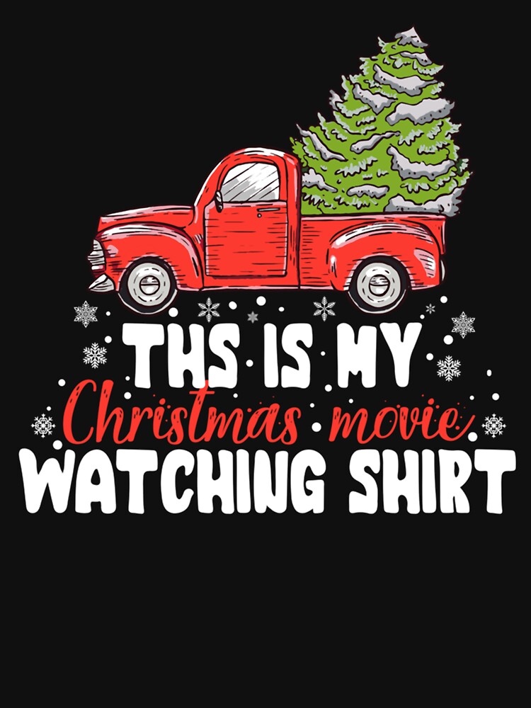 This Is My Christmas Movie Watching Red Truck Reindeer by brntcoff1