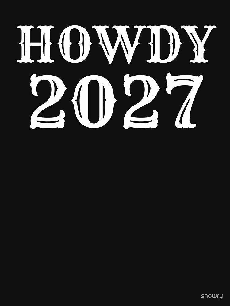 Howdy 2027 funny 2027 NYE New year's eve party western by snowry