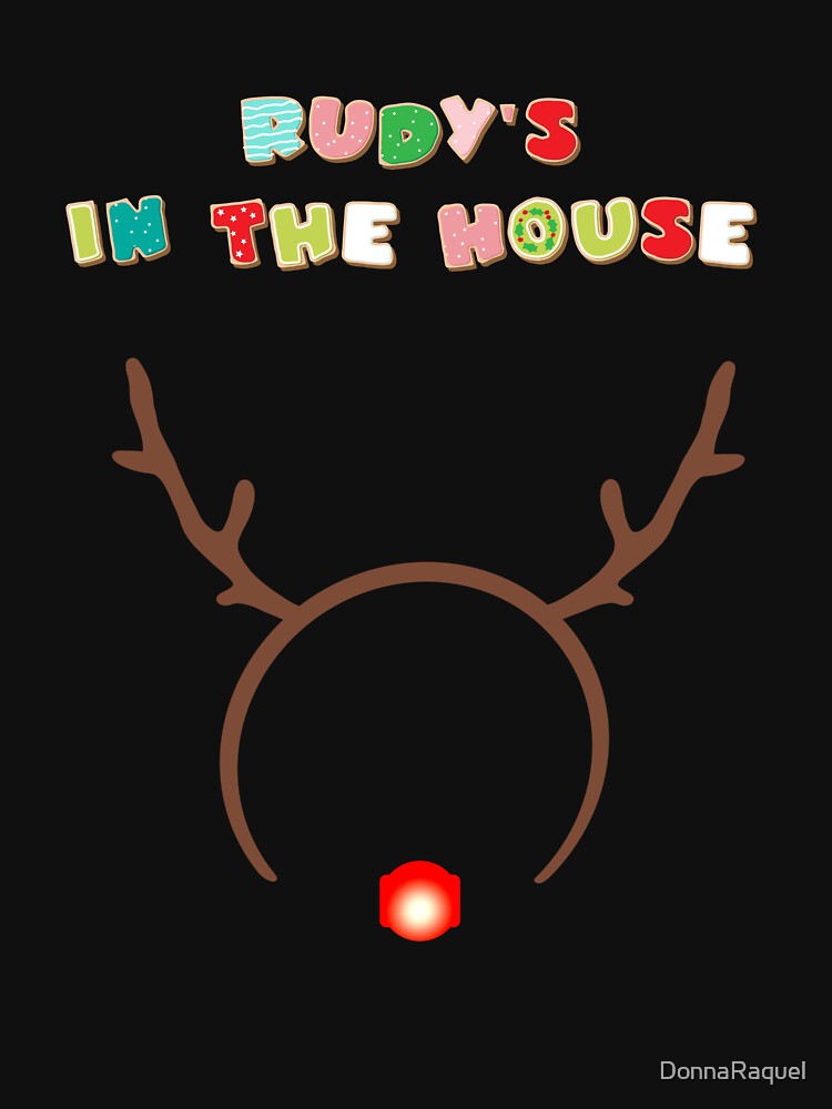 Rudy’s in the House fun design by DonnaRaquel