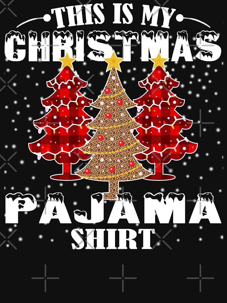 This Is My Christmas Pajama Shirt | Tree Christmas | Funny Christmas by Beautiful Designs