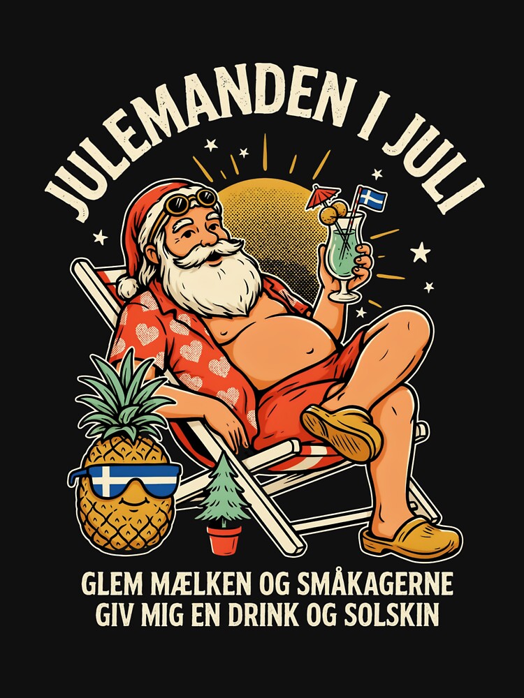 Jul I Juli – Danish Christmas Nisse Julemanden Funny Summer Shirt Denmark Christmas Gift V8 by DarylWelsh2024