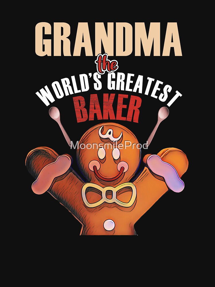 Grandma Holiday Baker - World's Best Baker by MoonsmileProd