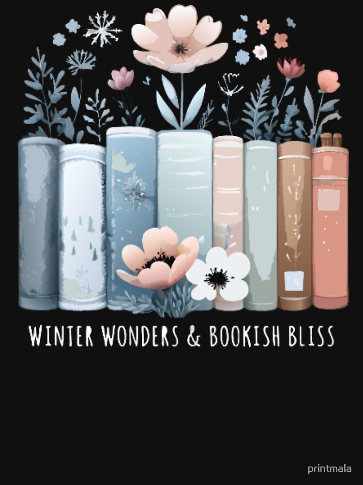 Bookish Winter: Winter Wonders and Bookish Bliss by printmala