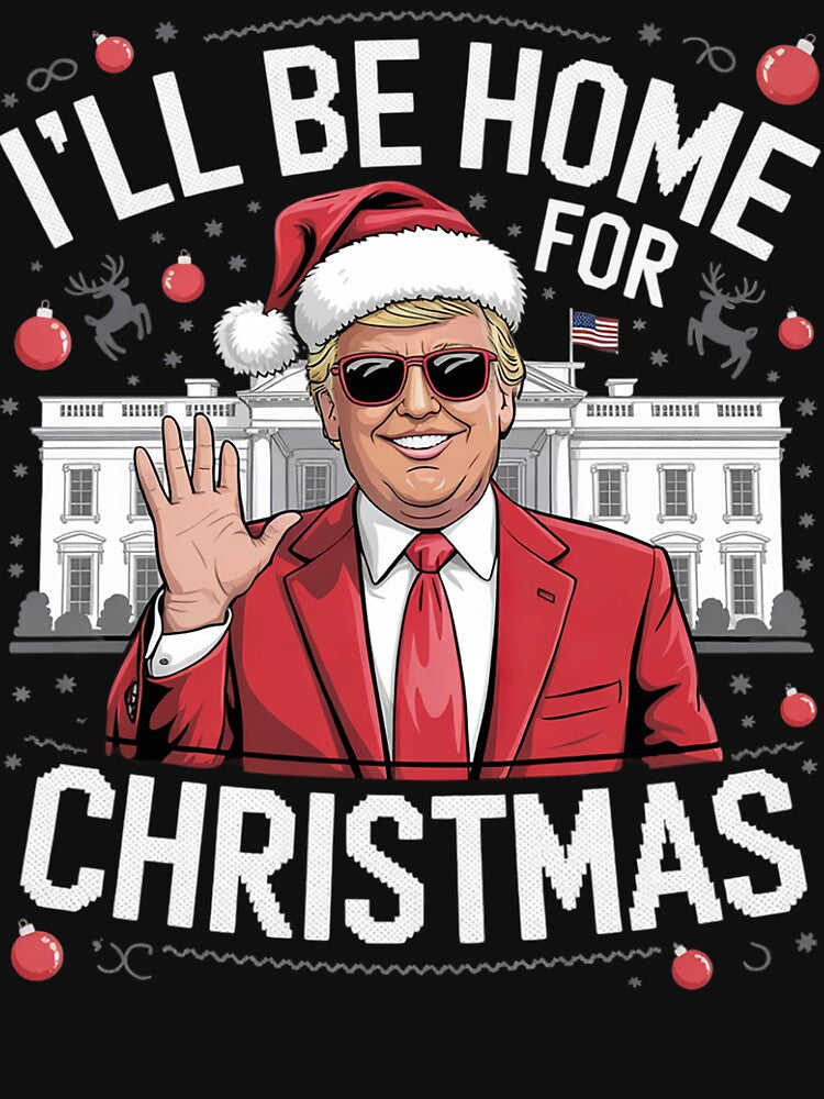 I'll Be Home For Christmas Santa Trump Xmas Pajamas4 by Charidana