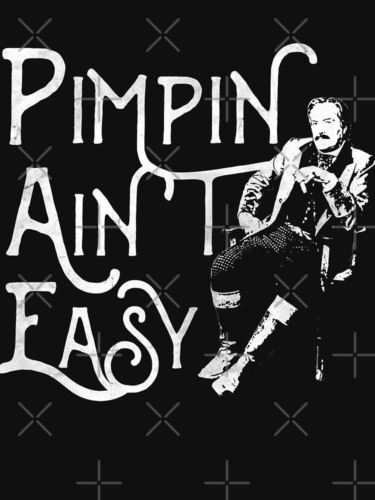 Men Woments Pimpin Ain't Easy Halloween by LeathaKessler