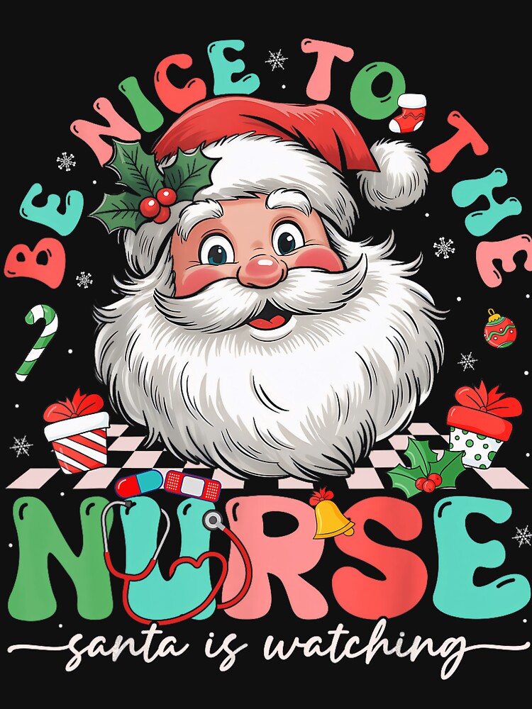 To Christmas Vintage Nurse Santa is Watching Be Retro Nurse Nice The Classic by FrankyTepper