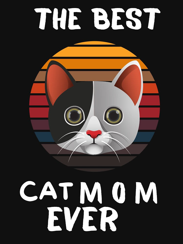 The best cat mom ever, mom gifts Classic  T-Shirt by dirlkhiat