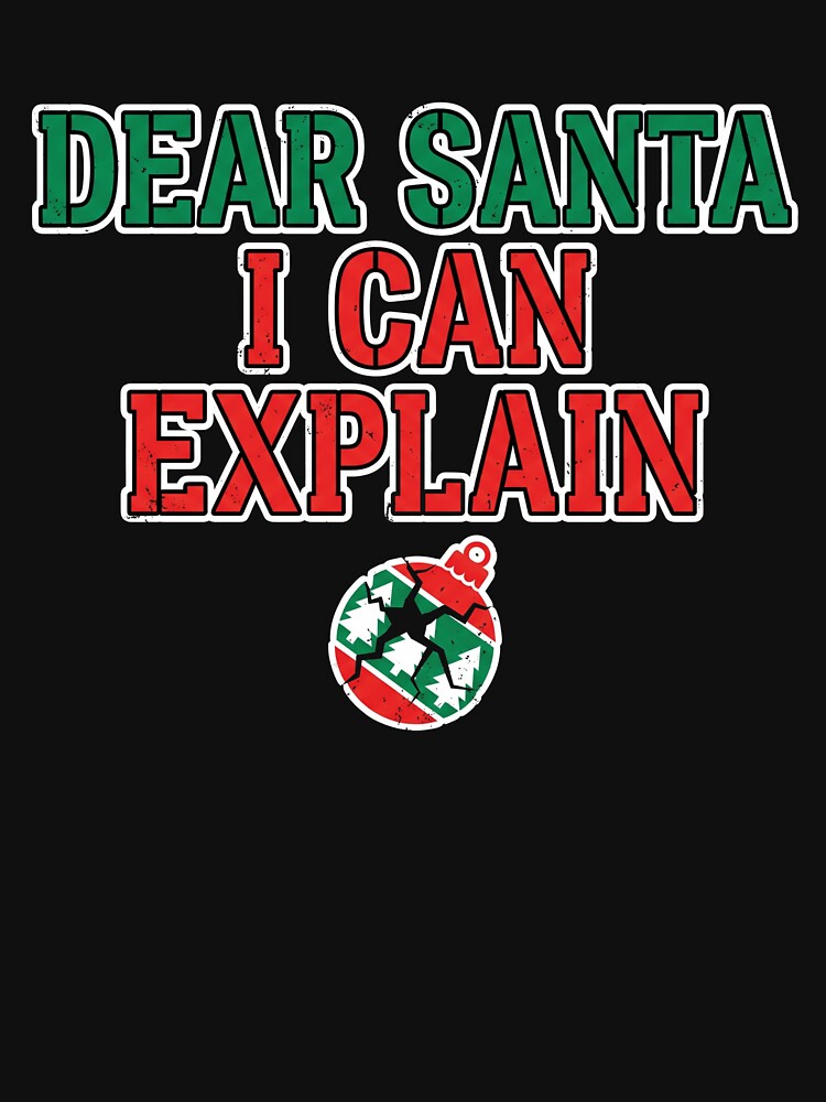 Dear Santa I Can Explain Funny Christmas Broken Ornament by TeNovaStudio ⭐⭐⭐⭐⭐