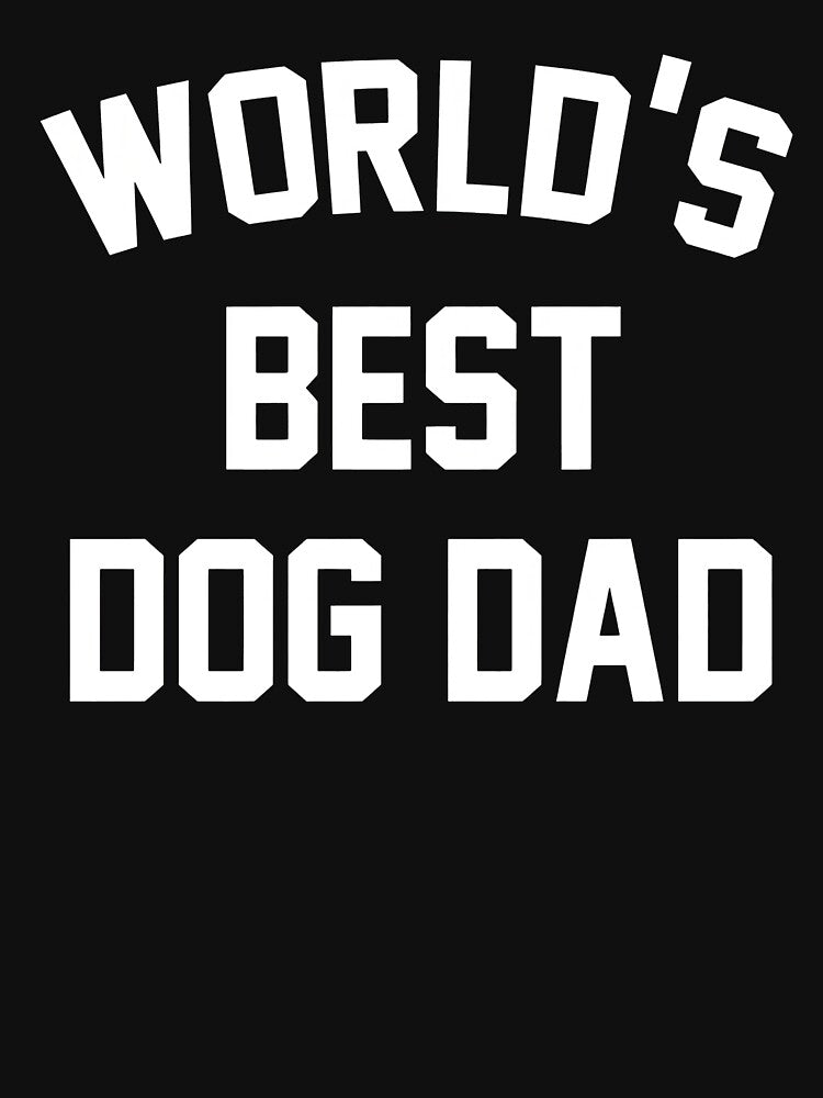 World's Best Dog Dad Text by SoyLamderma