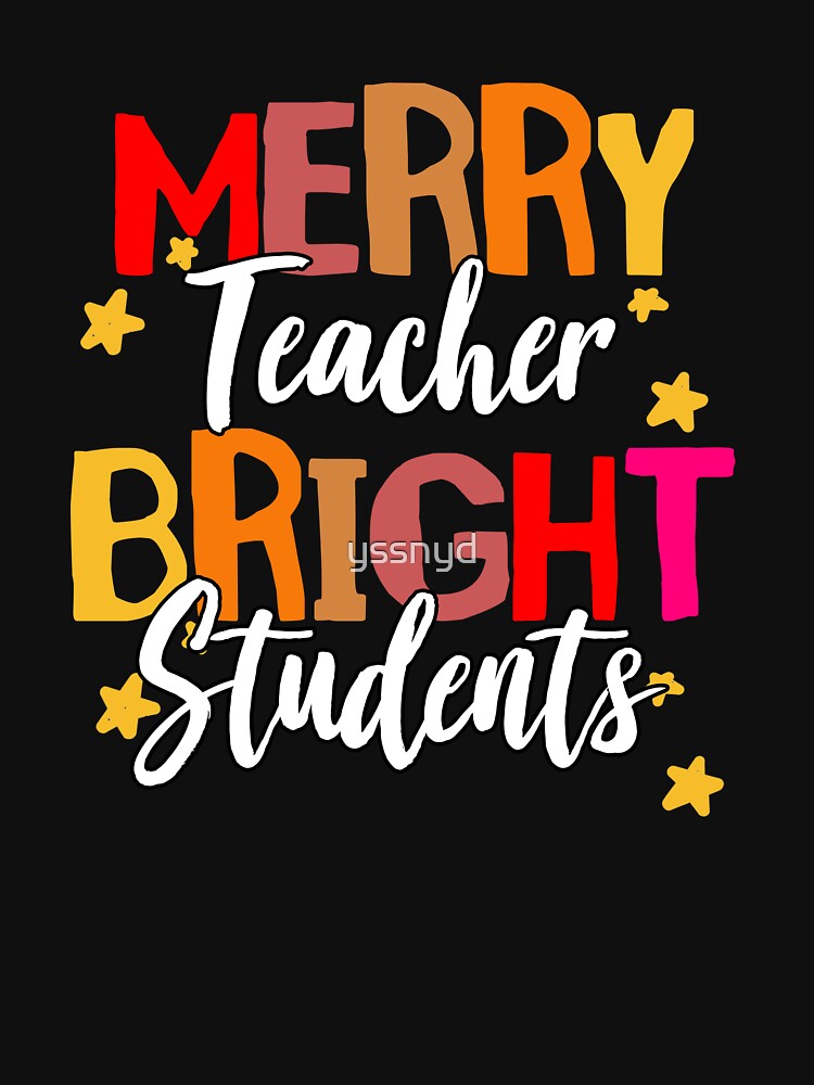 Christmas Teacher - Women Merry Bright Graphic by yssnyd