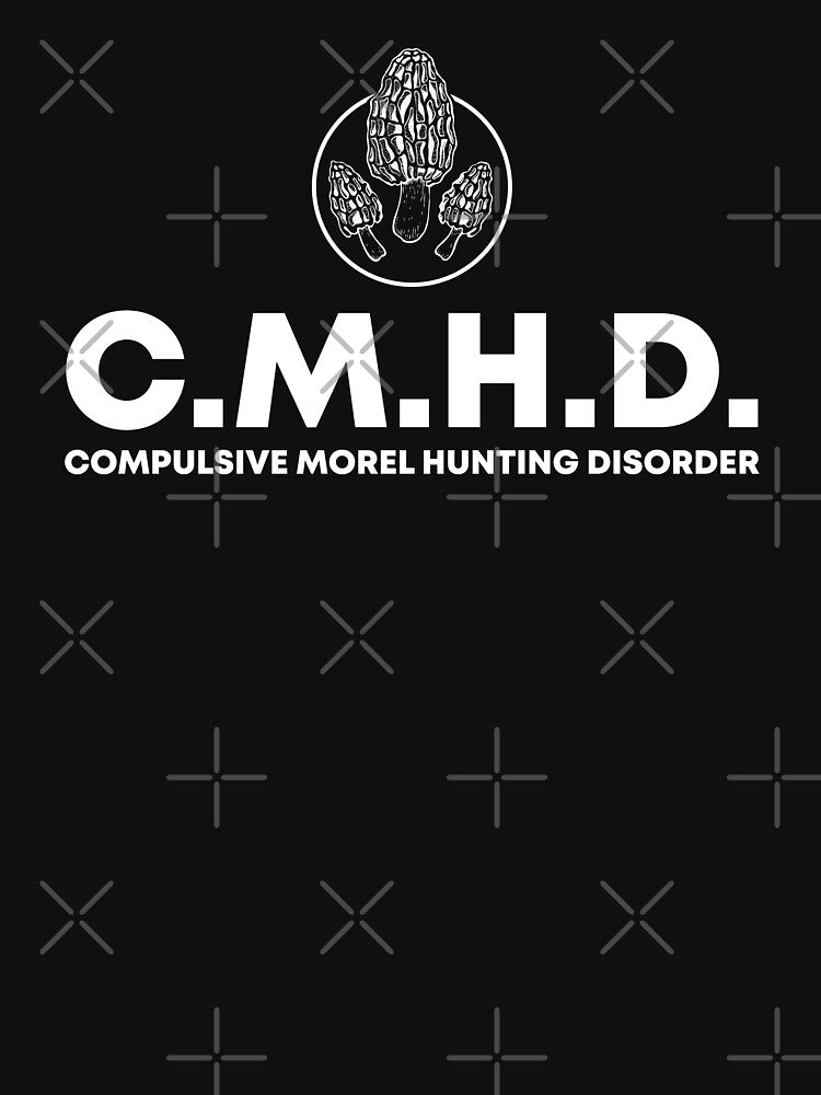 C.M.H.D. Compulsive Morel Hunting Disorder by zeno27