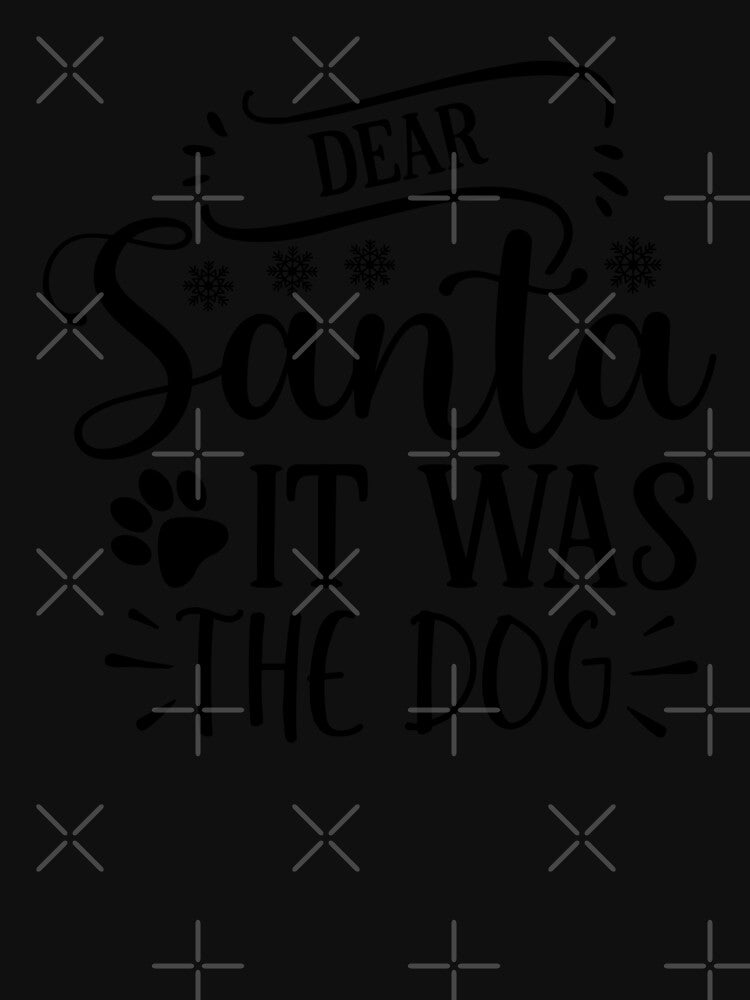 Christmas Dog Funny Santa Quote Holiday Vibes Design by FuzionRaptor