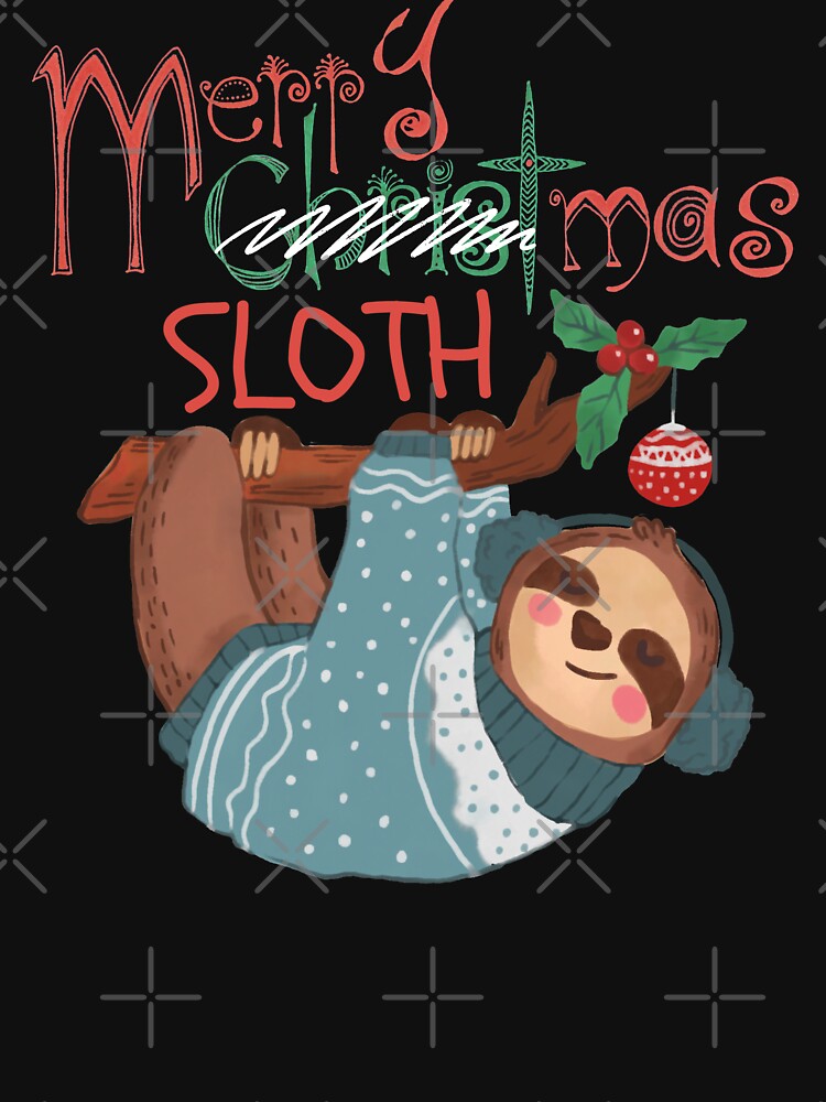 Merry Slothmas Christmas For Sloth Lovers by S-JDesigns