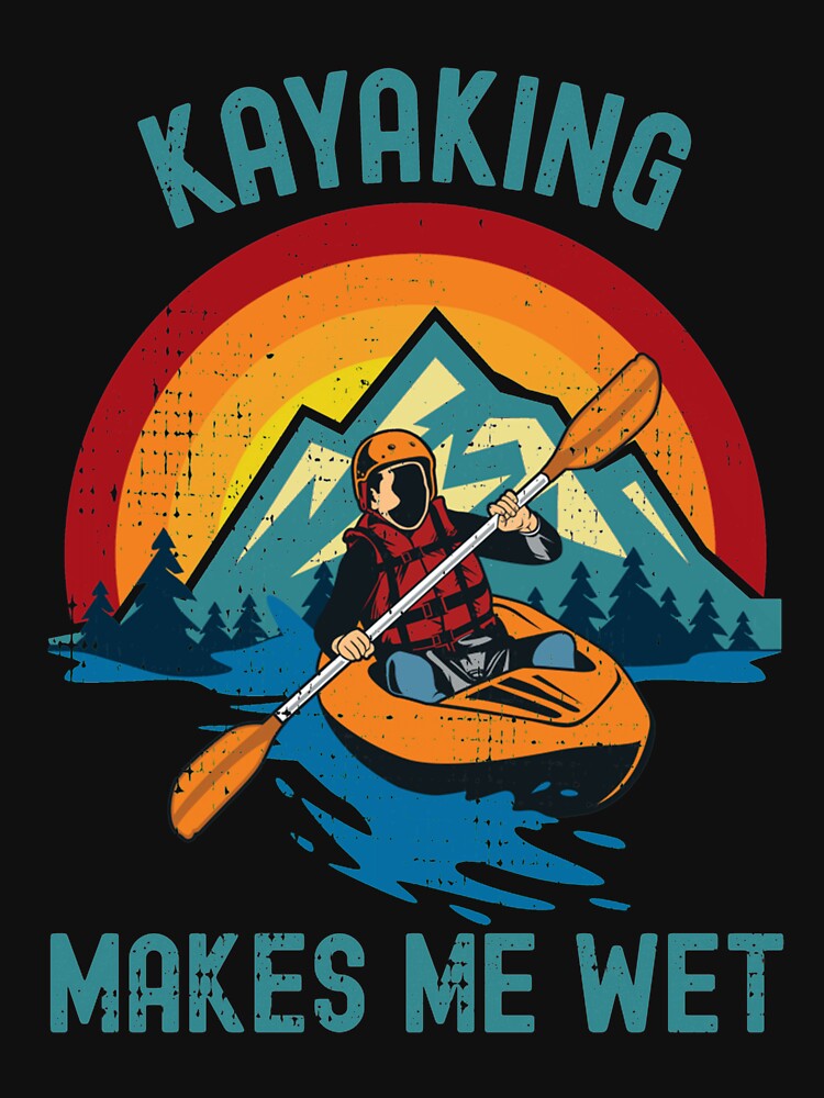 Vintage Kayaking Makes Me Wet Retro Sunset by Nikolanek