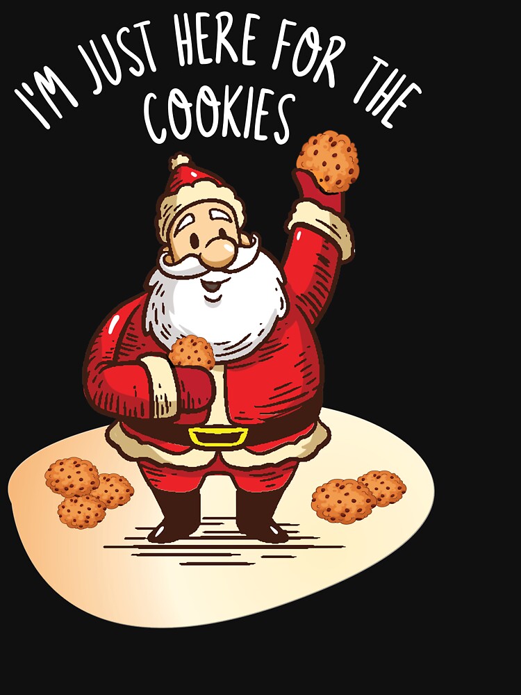 Santa Just Here For The Cookies Gift by Betsytiptoe