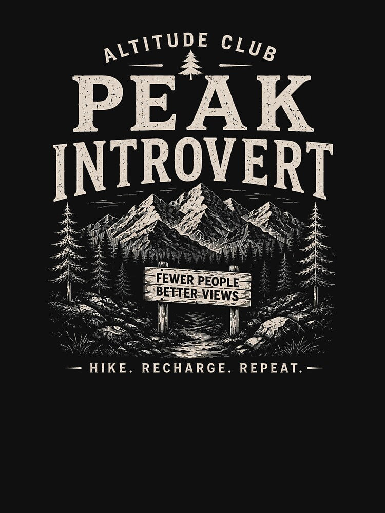 Peak Introvert Funny Outdoor Design 4 by Miles&Moments