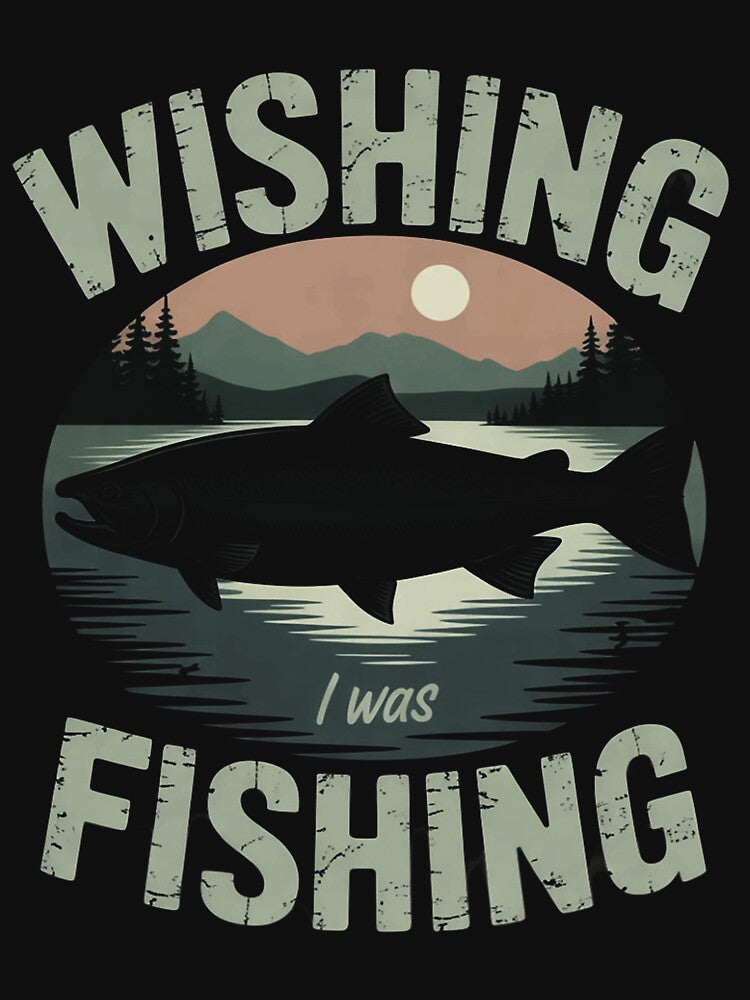 Wishing I Was Fishing - Fisherman Fish Lover Angling by banbopbii