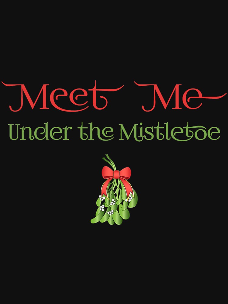 Meet Me Under The Mistletoe Matching Christmas Pajamas by sfi2071