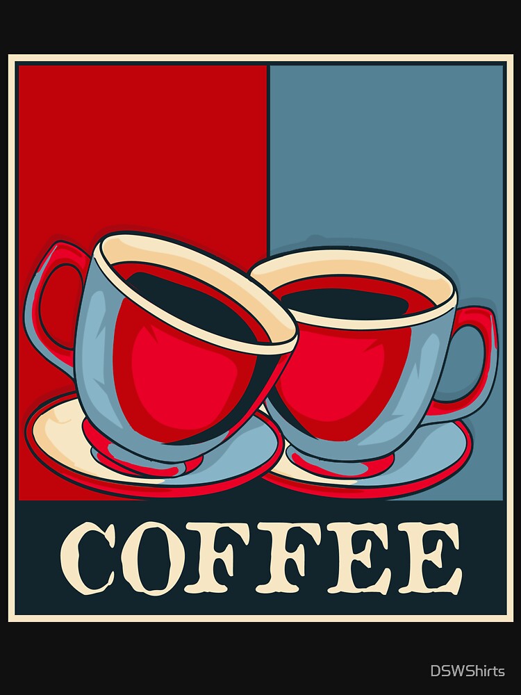 Coffee Lover Coffee Drinker Men Barista Latte Art Coffee by DSWShirts