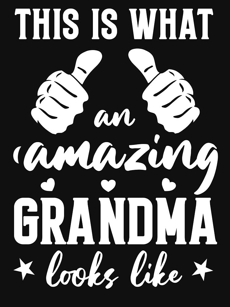 Funny Grandmother Gift: This Is What An Amazing Grandma Looks Like - Gift Ideas for Grandma - Grandmom by Adexyl