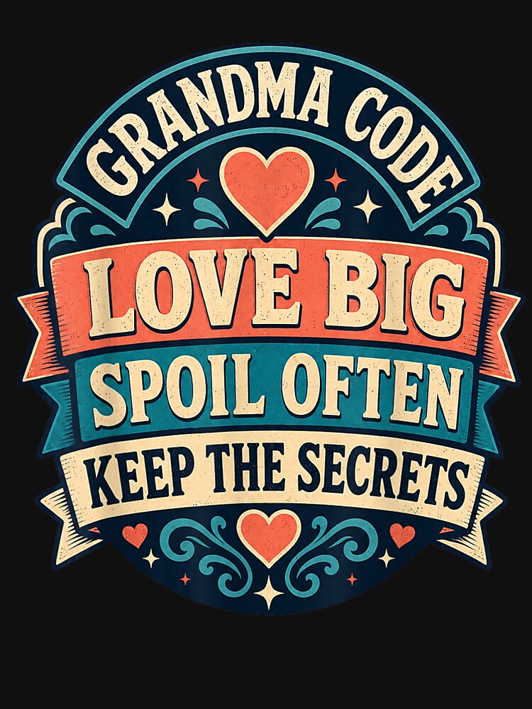 Grandma Code Love Big Spoil Often Keep the Secrets Funny Grandma by kiralynstration