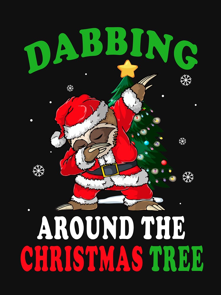 Dabbing Santa Sloth Dabbing Around Christmas Tree Funny by Budoren