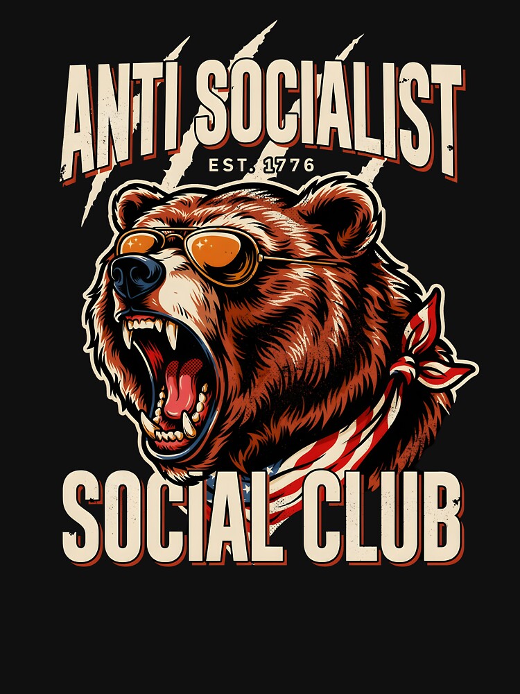 Anti Socialist Social Club Classic Funny Political Meme by Redgiant87x
