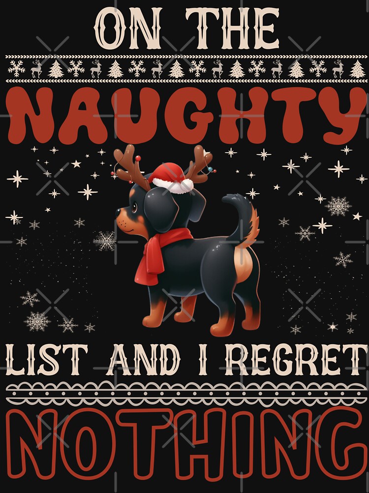 "Rottweiler the Naughty List: No Regrets Christmas Vibes" by Xhevahir